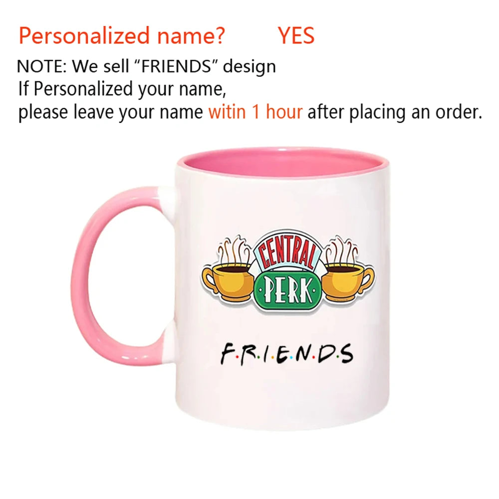 Personalized Name Mug Central Perk Design Coffee Mug  Custom Tea Cup Chocolate Milk Beer Mugs Lovers Friends Gifts Dropshipping